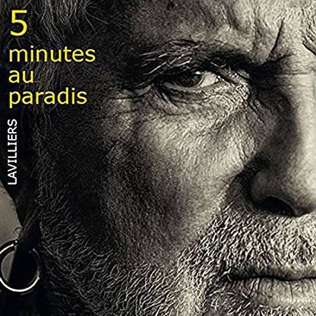 Lavilliers : 5 Minutes au Paradis Lavilliers : 5 Minutes au Paradis